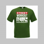 Street Workout Performance pánske tričko 100%bavlna Fruit of The Loom
